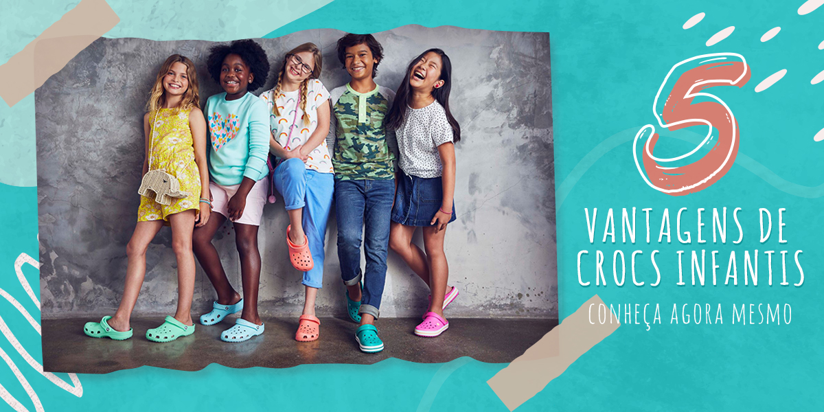 5 vantagens de crocs infantis - Blog Laranjeiras Kids